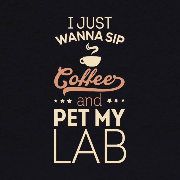 I Just Wanna Sip Coffee - Lab by veerkun